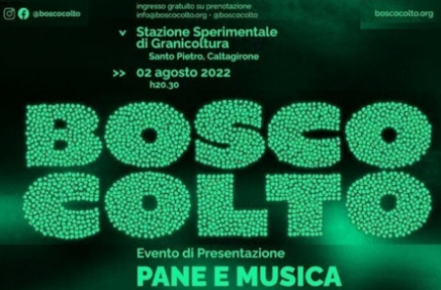 "Pane e Musica" per presentare il progetto "Bosco Colto", alle 20.30 di oggi, alla Stazione sperimentale di Granicoltura di Santo Pietro
